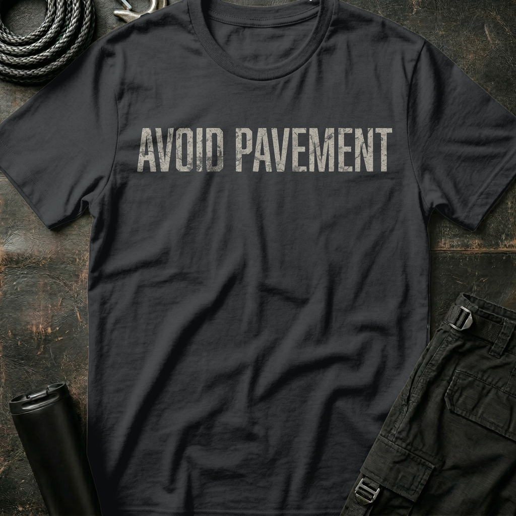 Avoid Pavement T-Shirt