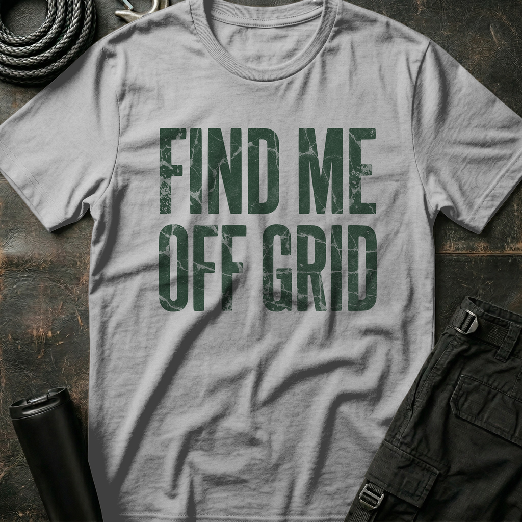 Find Me Off Grid T-Shirt