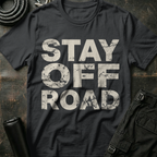 Stay Offroad T-Shirt