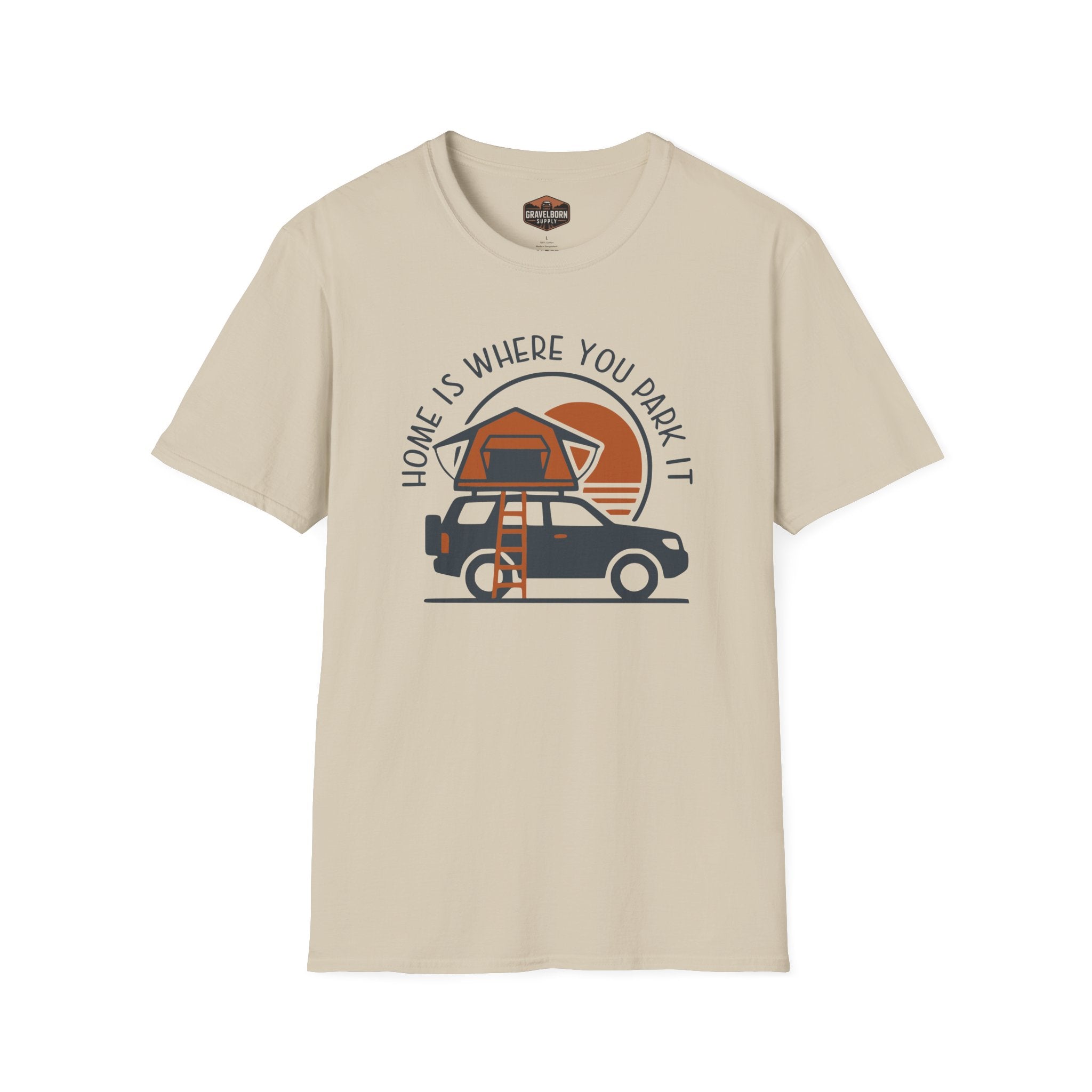 Home is Where you Park It T-Shirt