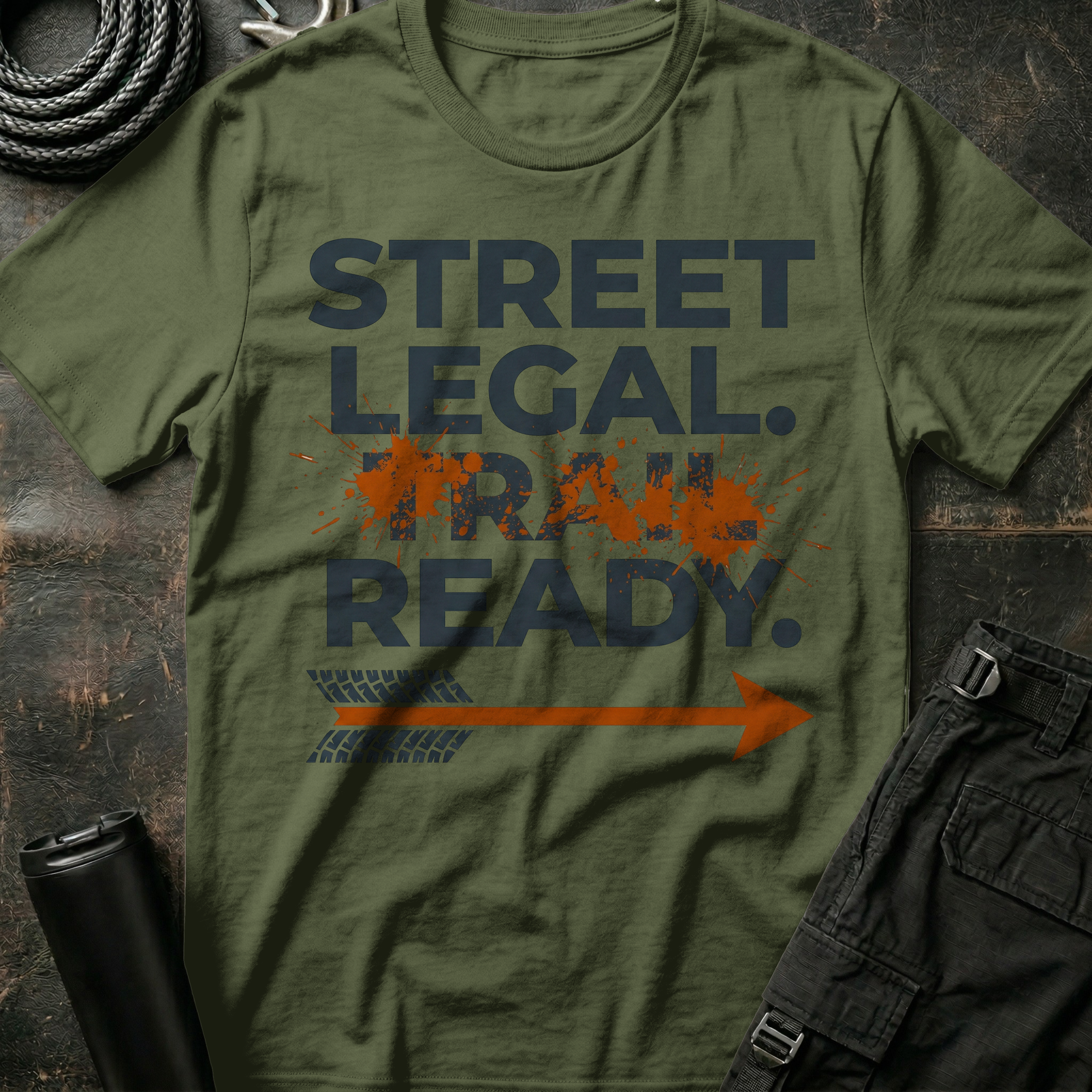 Street Legal Trail Ready T-Shirt