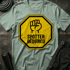 Spotter Required T-Shirt