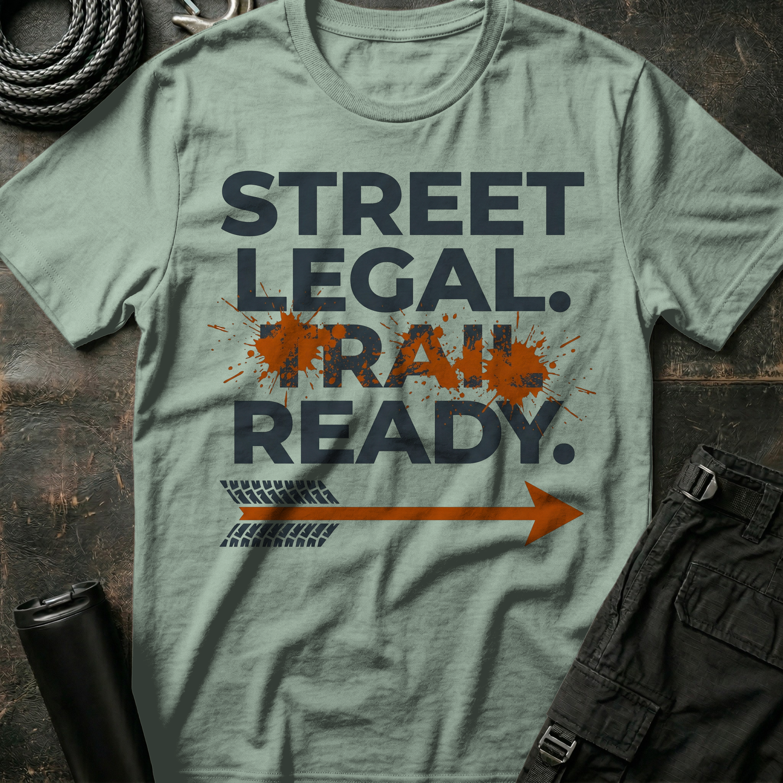 Street Legal Trail Ready T-Shirt