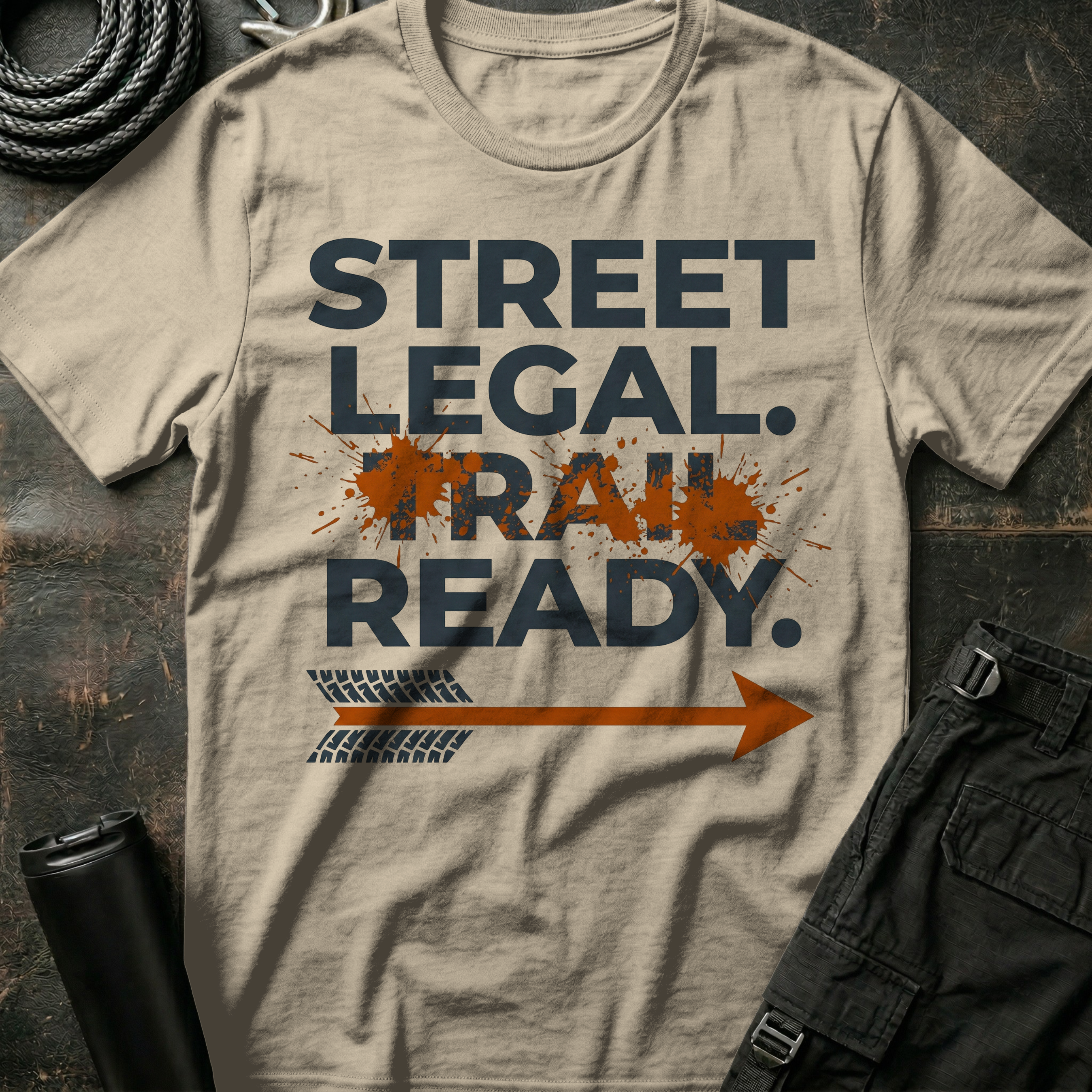 Street Legal Trail Ready T-Shirt