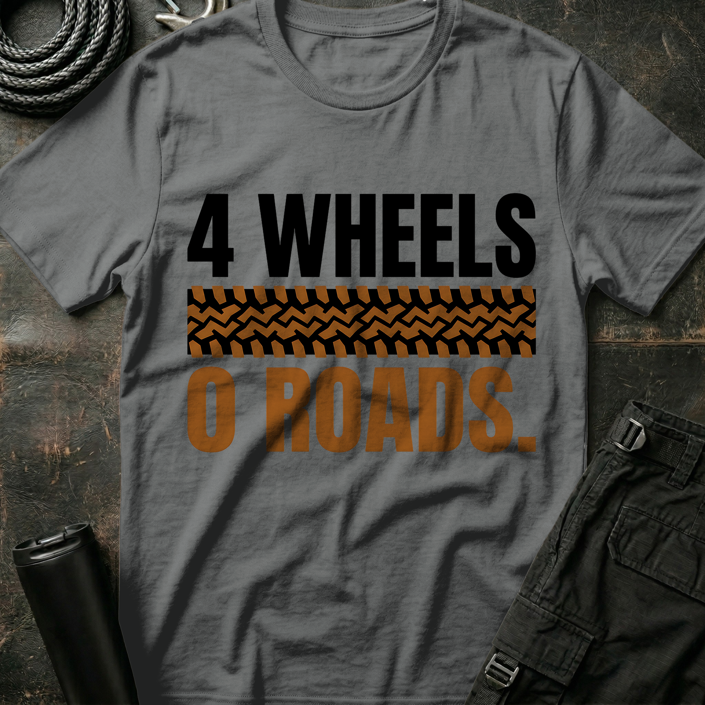4 Wheels No Roads T-Shirt