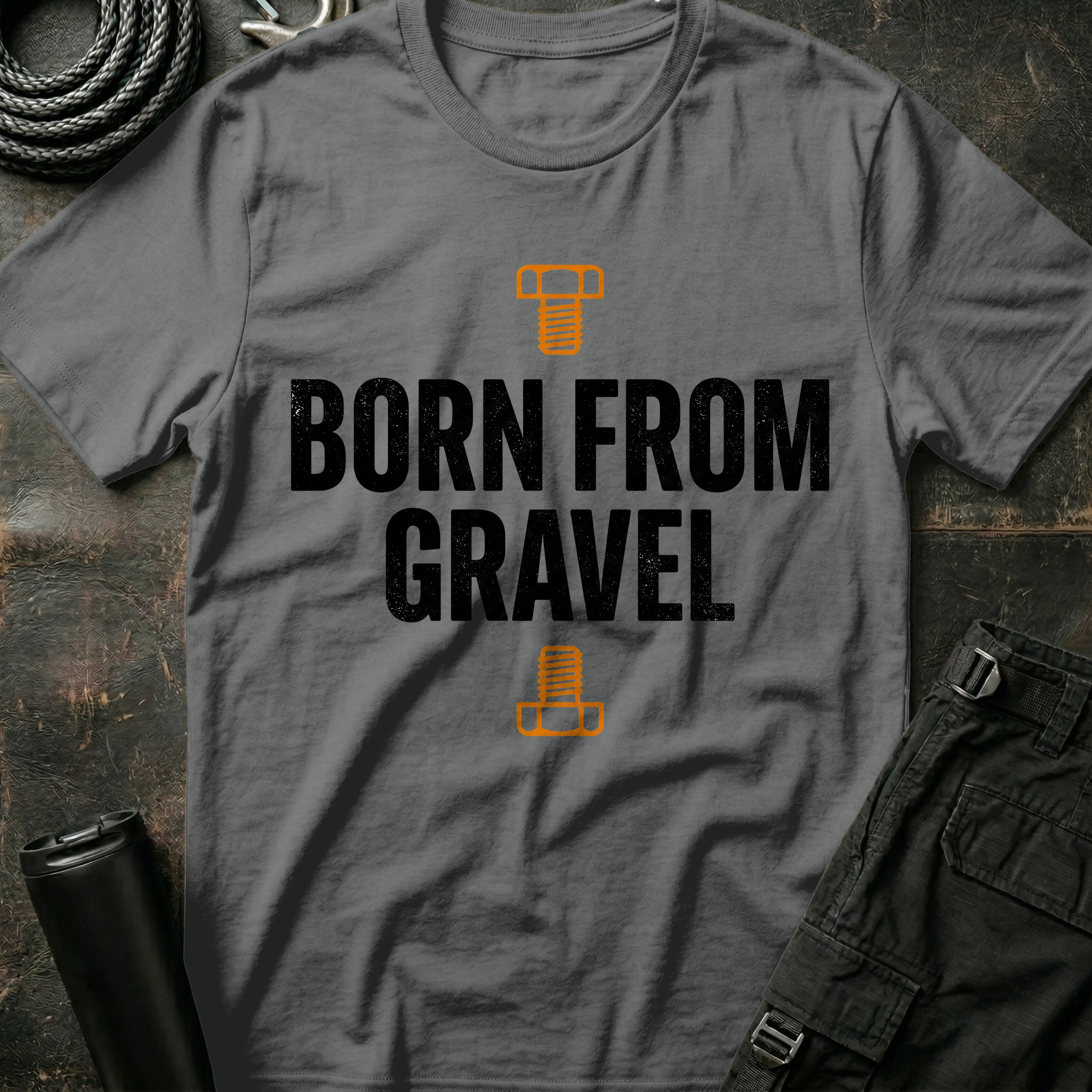 Born from Gravel T-Shirt