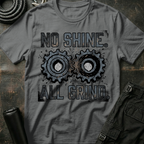 No Shine T-Shirt