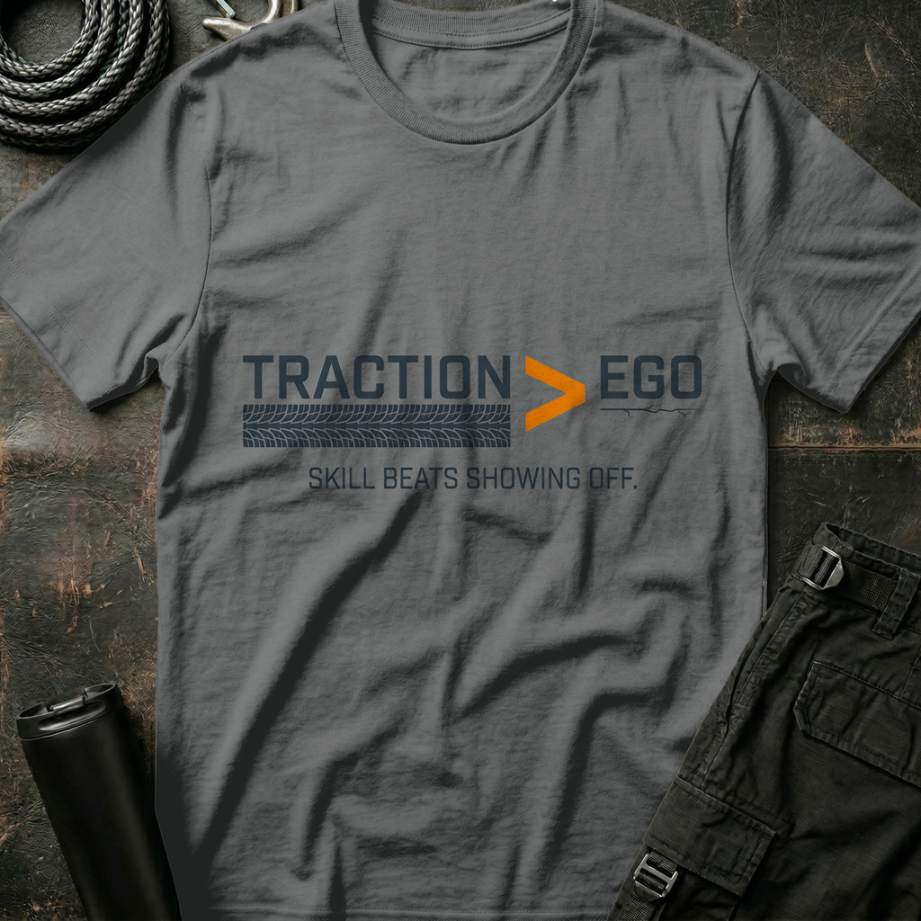 Traction Greater than Ego T-Shirt