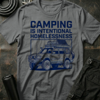 Intentional HomelessnessT-Shirt