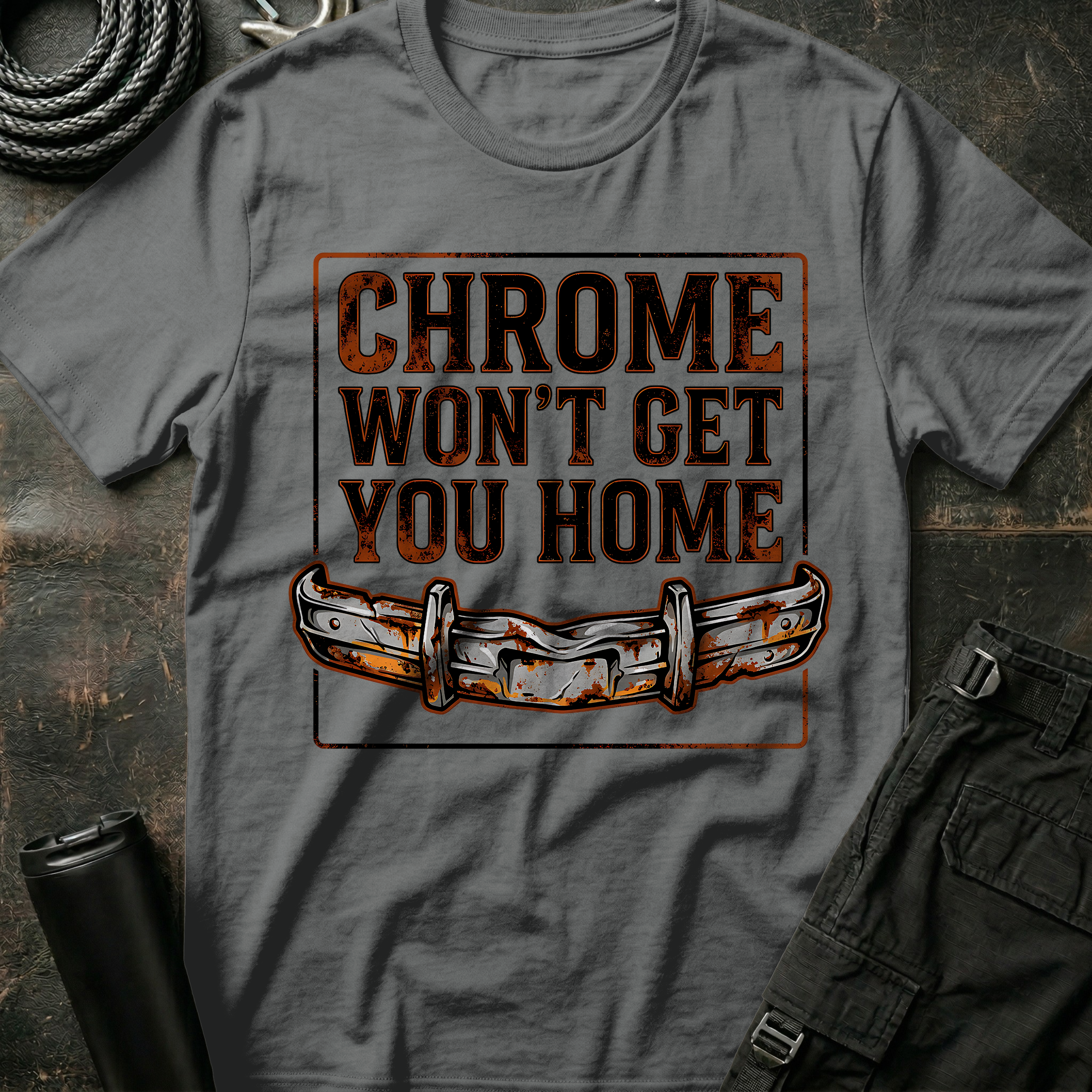 Chrome won't get you Home T-Shirt