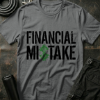 Financial Mistake T-Shirt