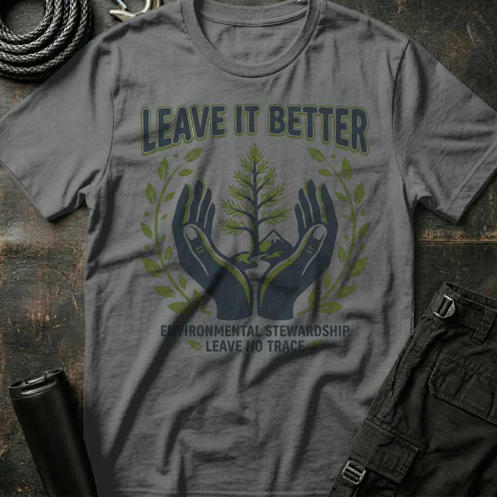 Leave it Better T-Shirt