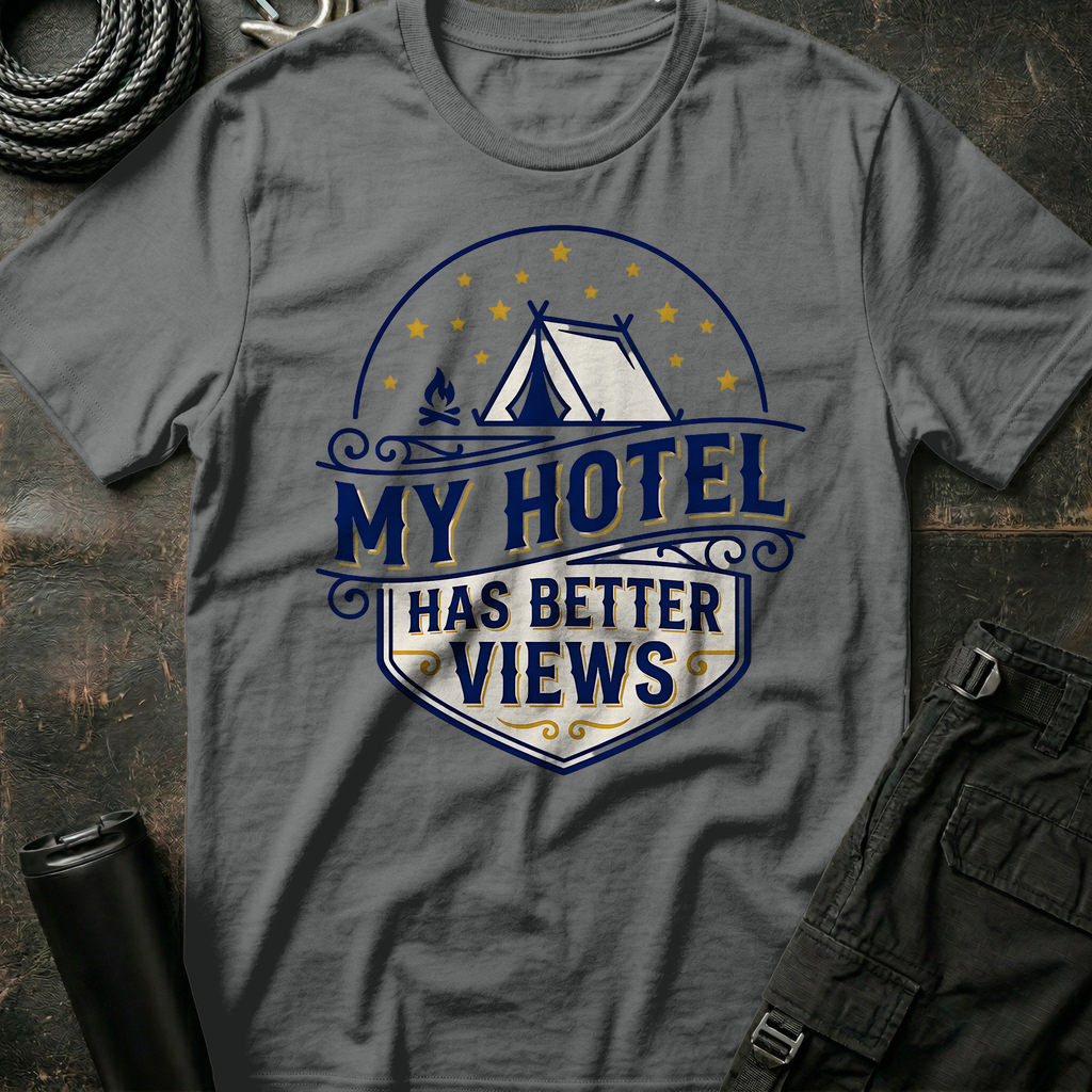 My Hotel has a Better View T-Shirt