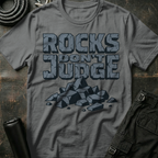 Rocks Don't Judge T-Shirt