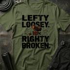 Lefty Loosey T-Shirt