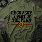 Recovery is the Plan T-Shirt