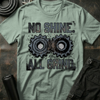 No Shine T-Shirt