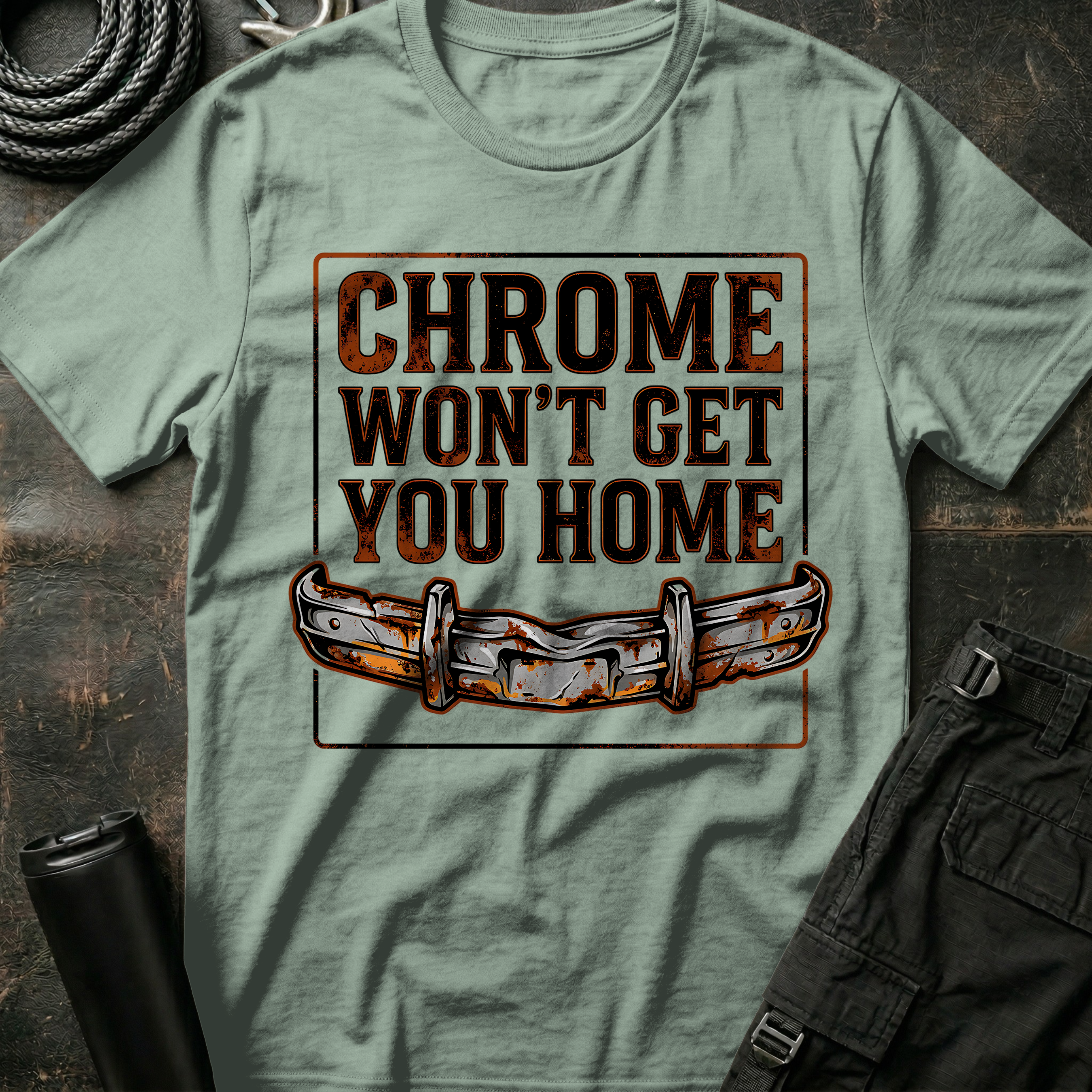 Chrome won't get you Home T-Shirt