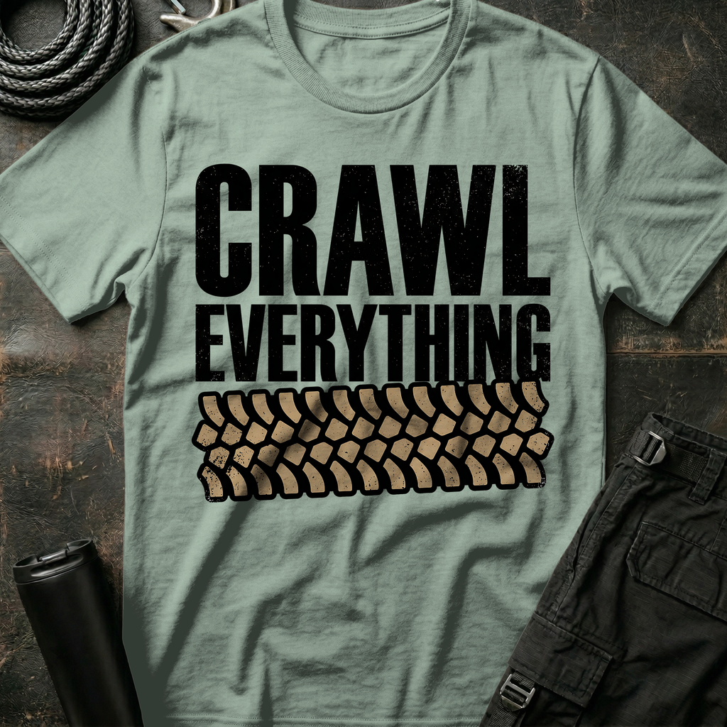 Crawl Everything T-Shirt
