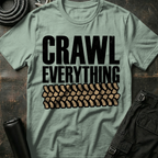 Crawl Everything T-Shirt