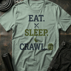 Eat . Sleep . Crawl T-Shirt