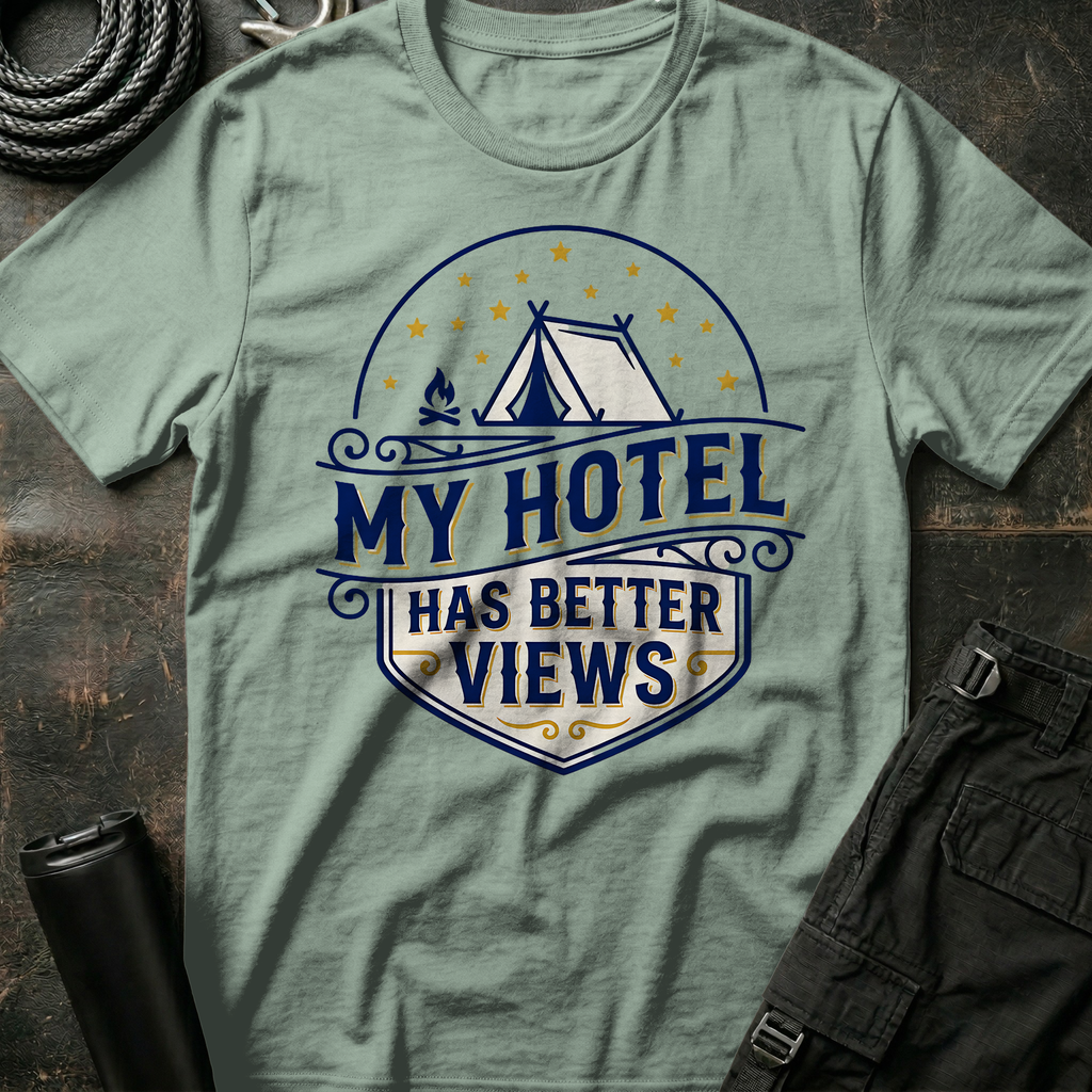 My Hotel has a Better View T-Shirt