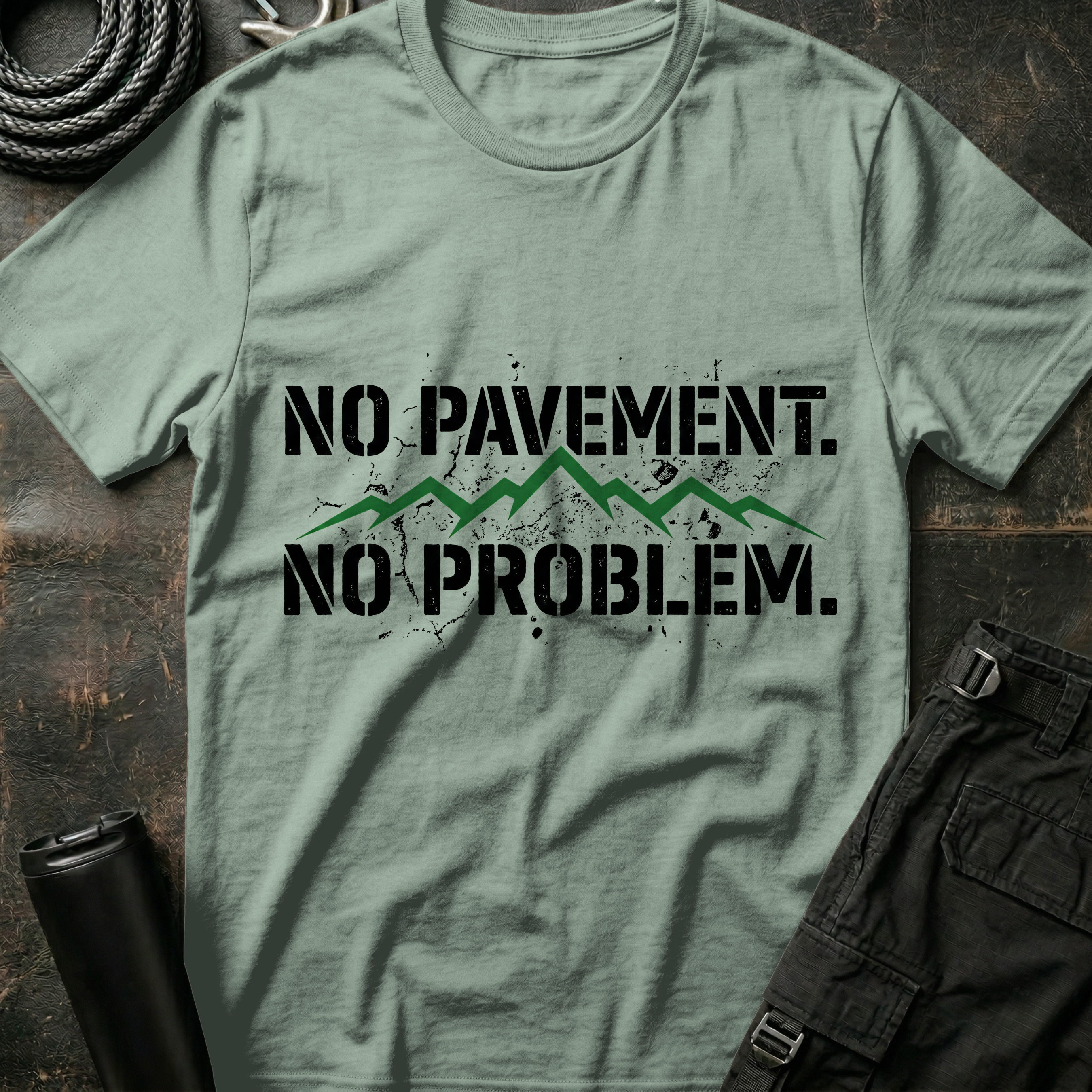 No Pavement No Problem T-Shirt