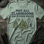 Not all Classrooms T-Shirt