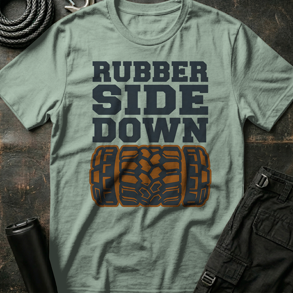 Rubber Side Down T-Shirt