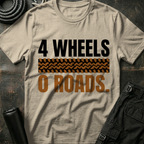 4 Wheels No Roads T-Shirt