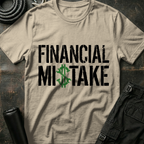 Financial Mistake T-Shirt