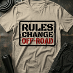 Rules Change Off-Road T-Shirt