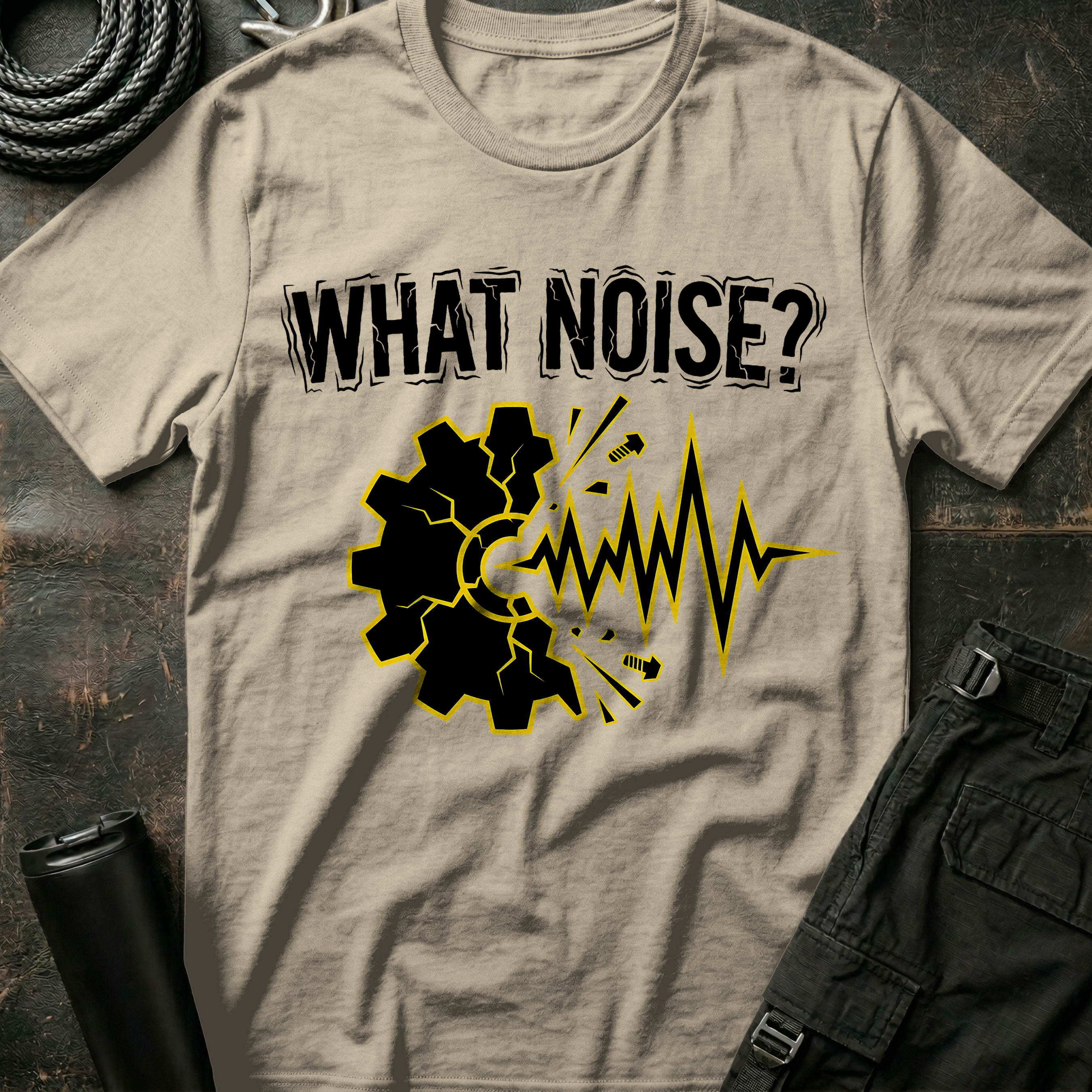 What Noise? T-Shirt