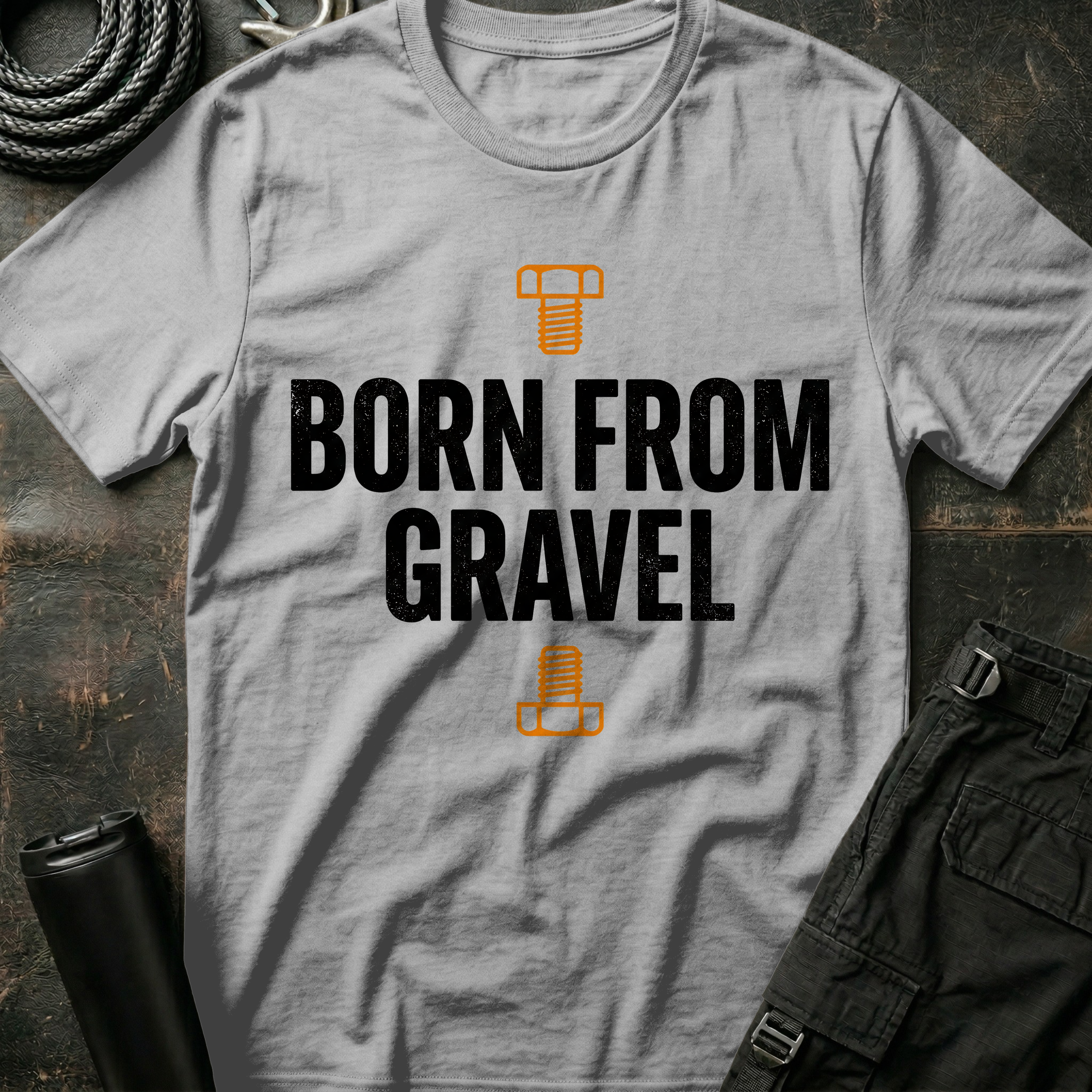 Born from Gravel T-Shirt