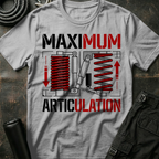 Maximum Articulation T-Shirt