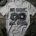 No Shine T-Shirt