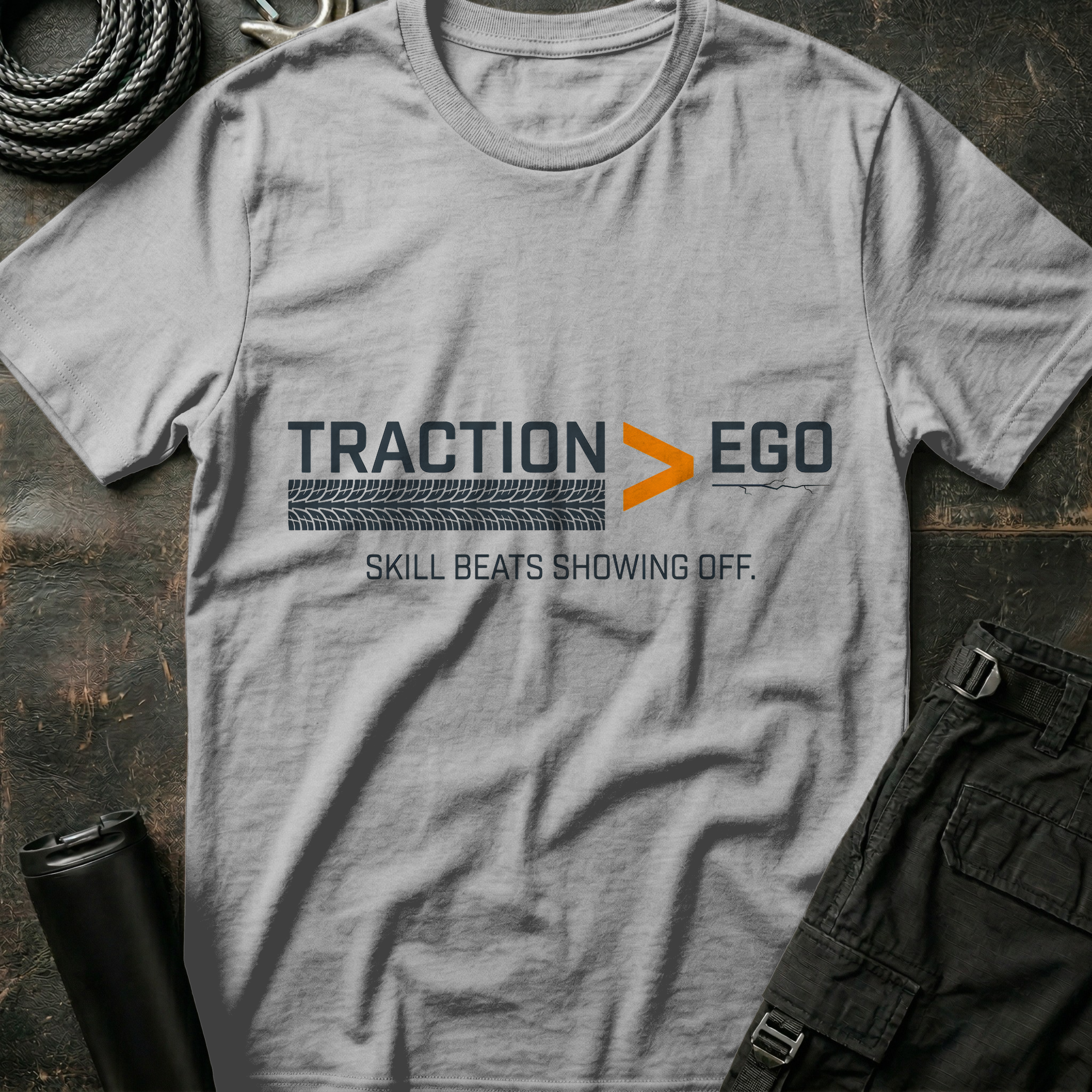 Traction Greater than Ego T-Shirt