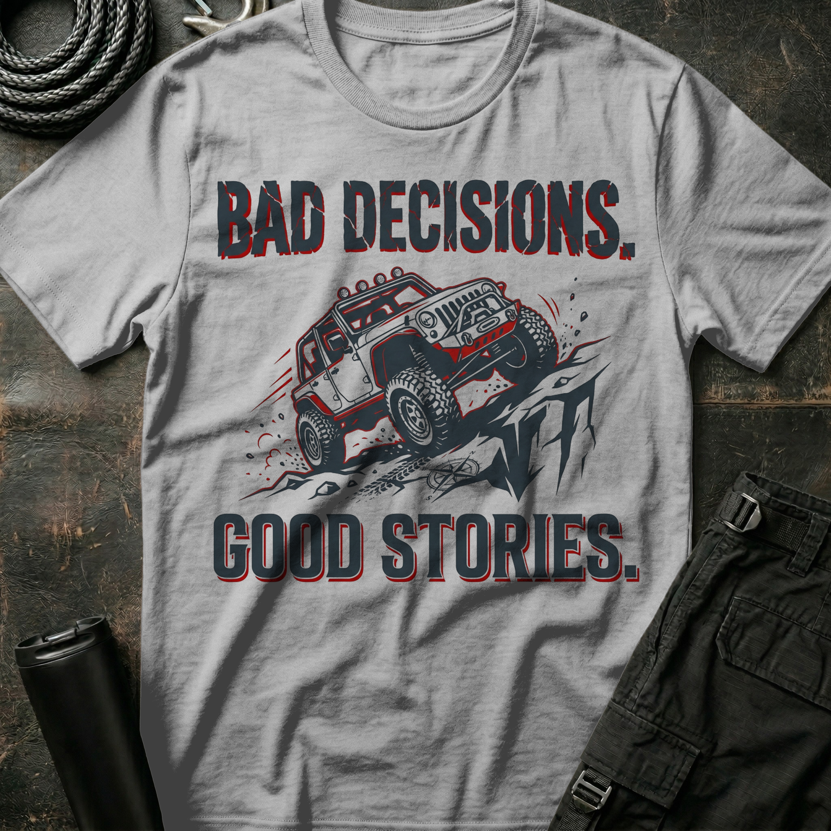Bad Decisions Good Stories T-Shirt