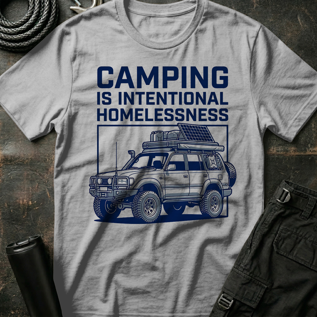 Intentional HomelessnessT-Shirt