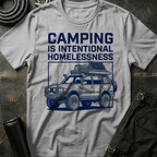 Intentional HomelessnessT-Shirt