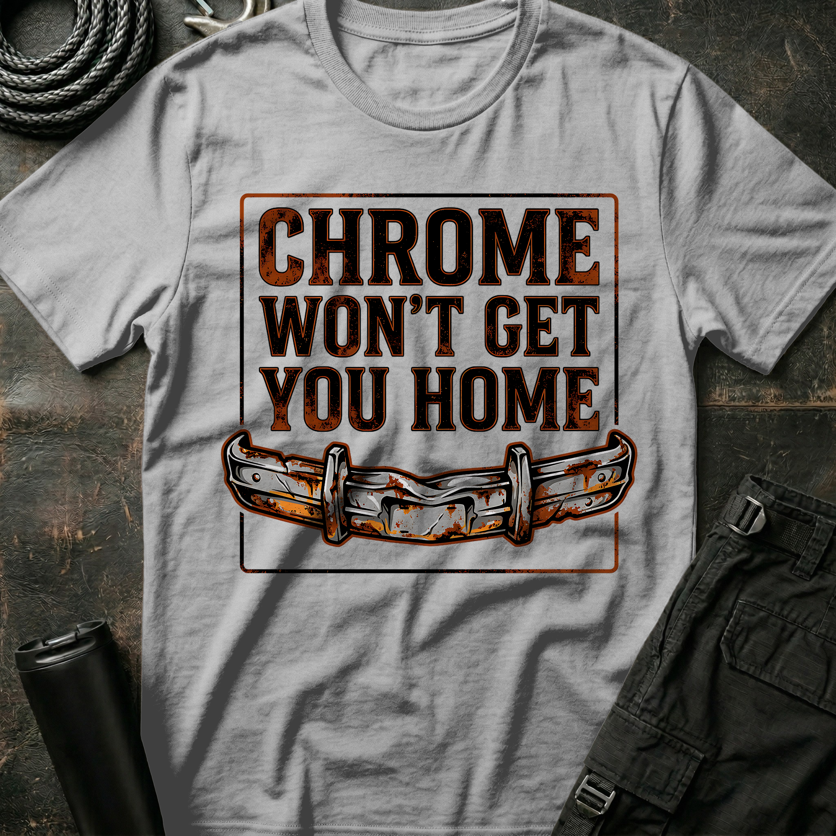 Chrome won't get you Home T-Shirt