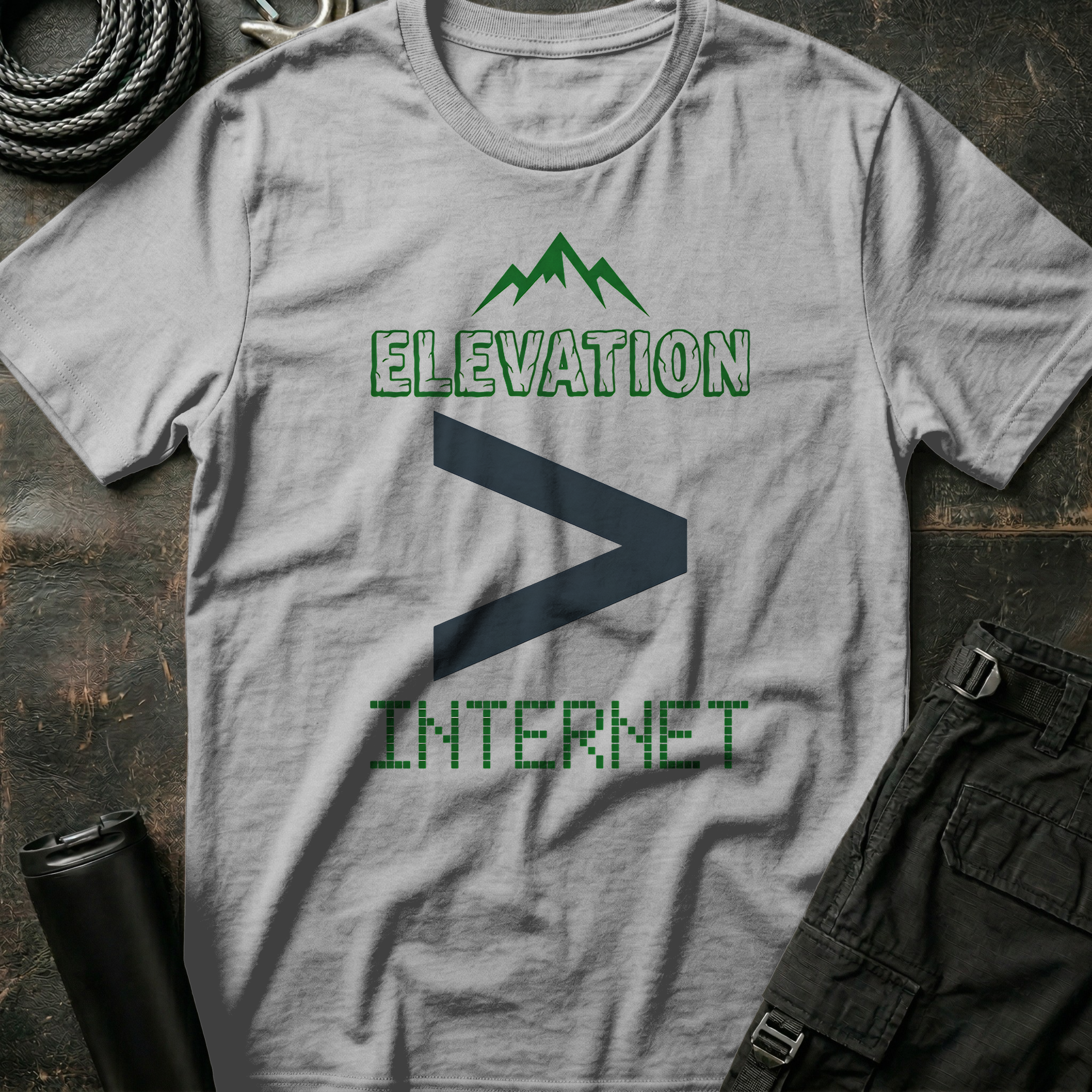 Elevation greater than Internet T-Shirt