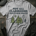 Not all Classrooms T-Shirt