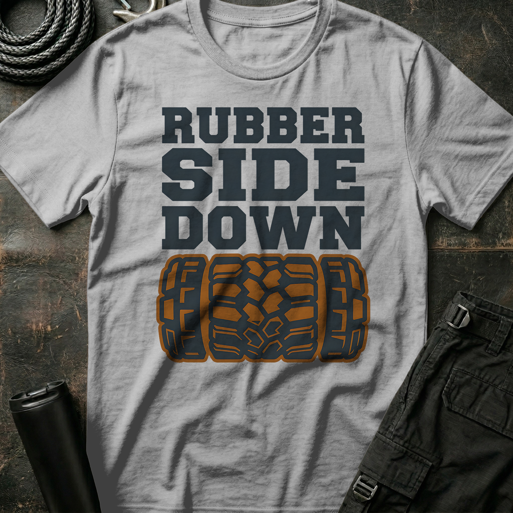 Rubber Side Down T-Shirt