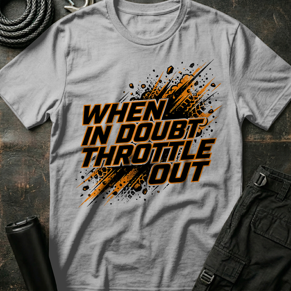 Throttle Out T-Shirt