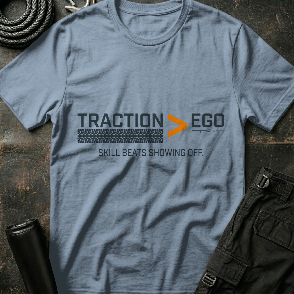 Traction Greater than Ego T-Shirt