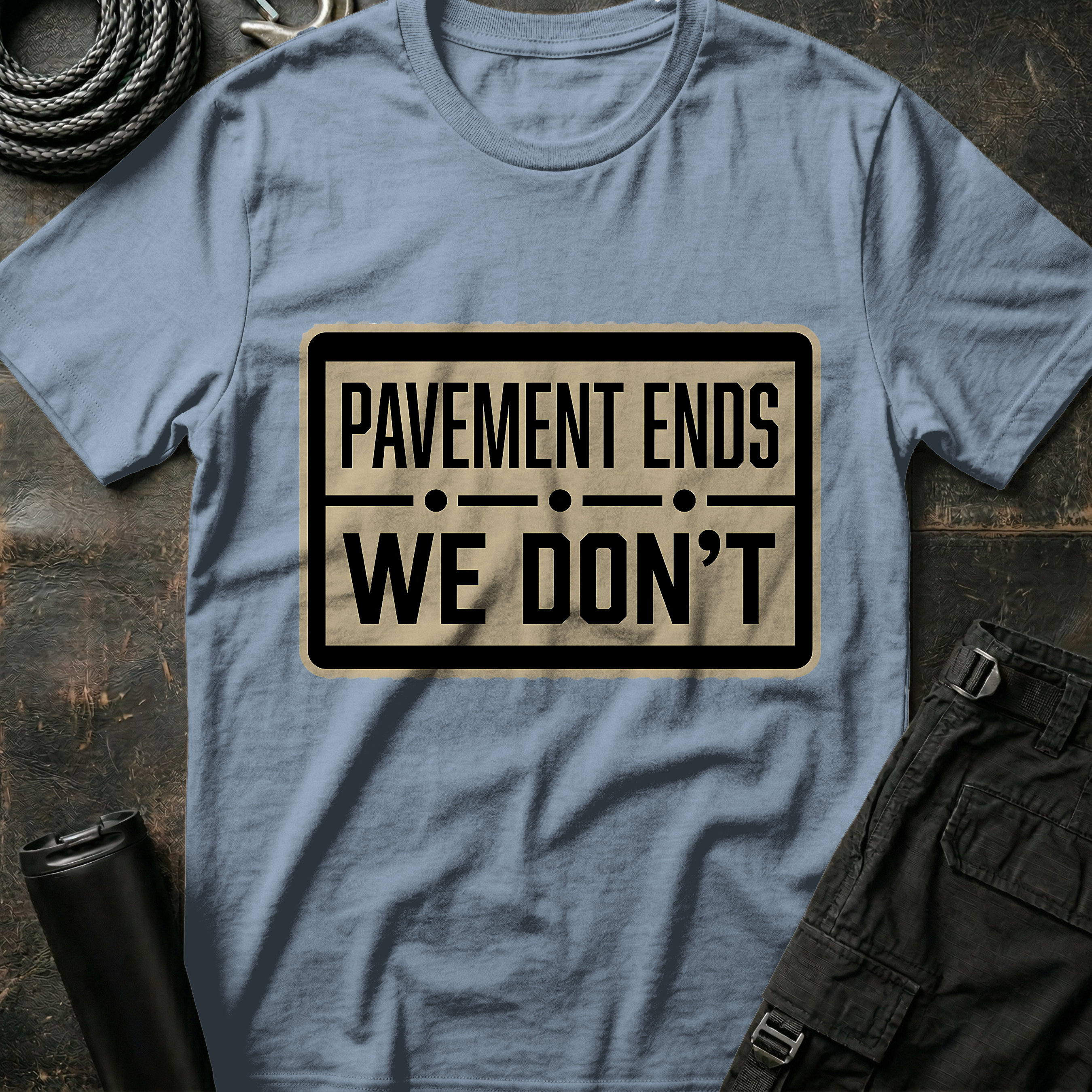 Pavement Ends - We Don't T-Shirt
