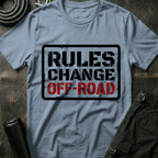 Rules Change Off-Road T-Shirt