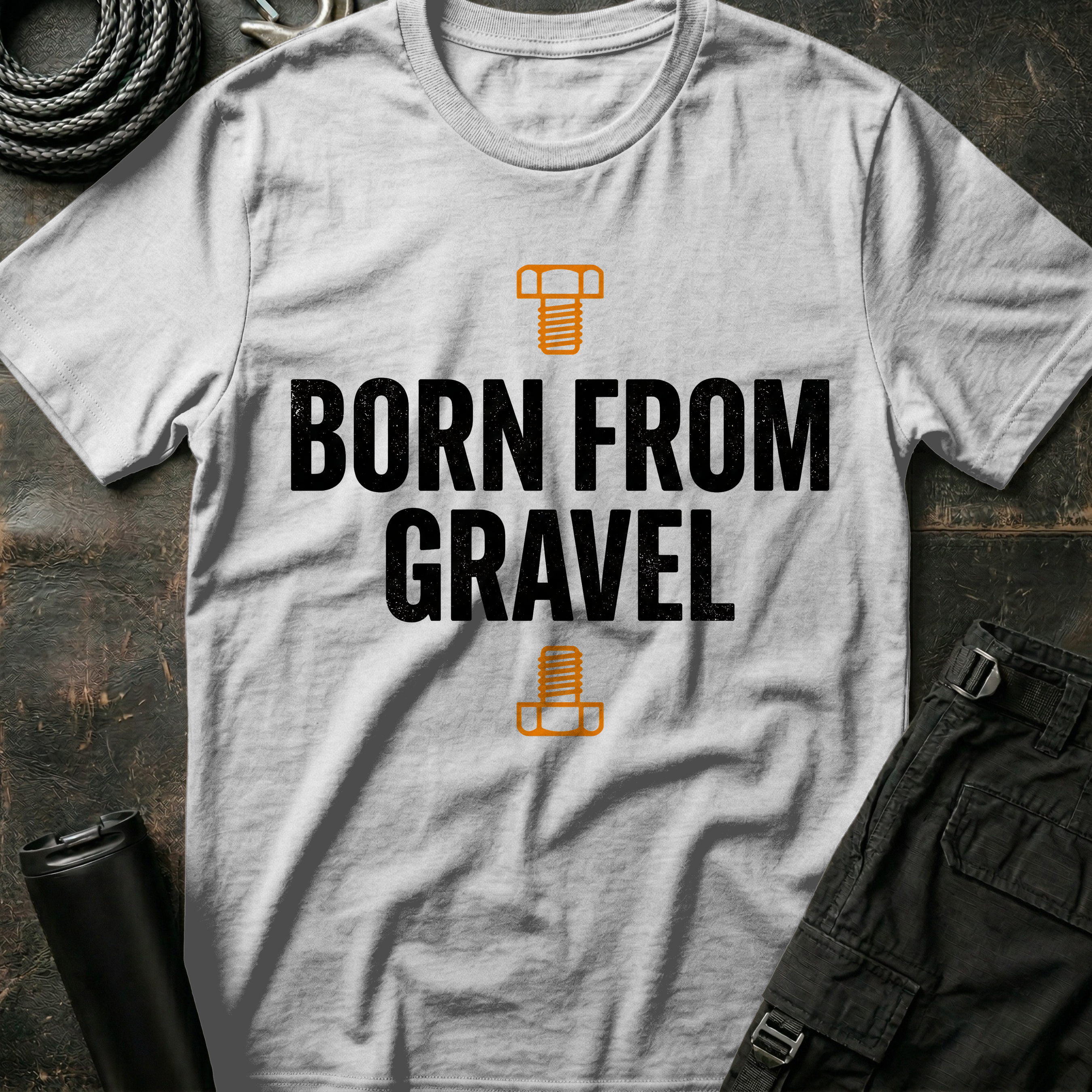 Born from Gravel T-Shirt