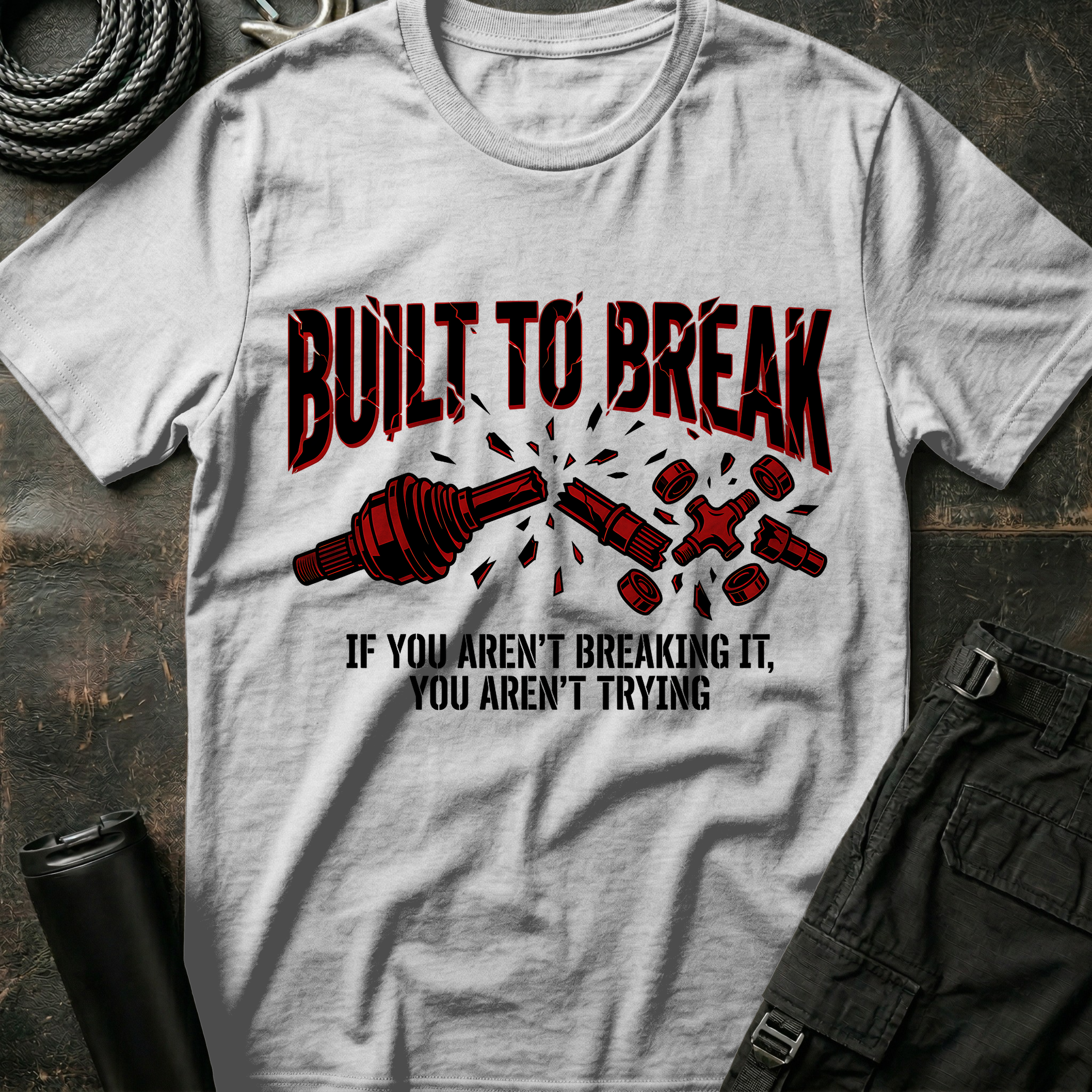 Built to Break T-Shirt